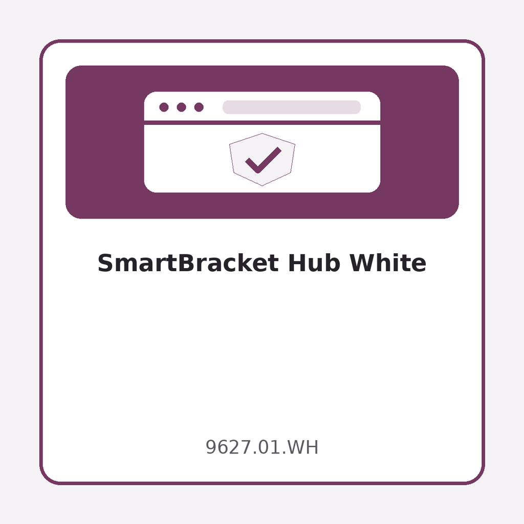 [9627.01.WH] SmartBracket Hub White