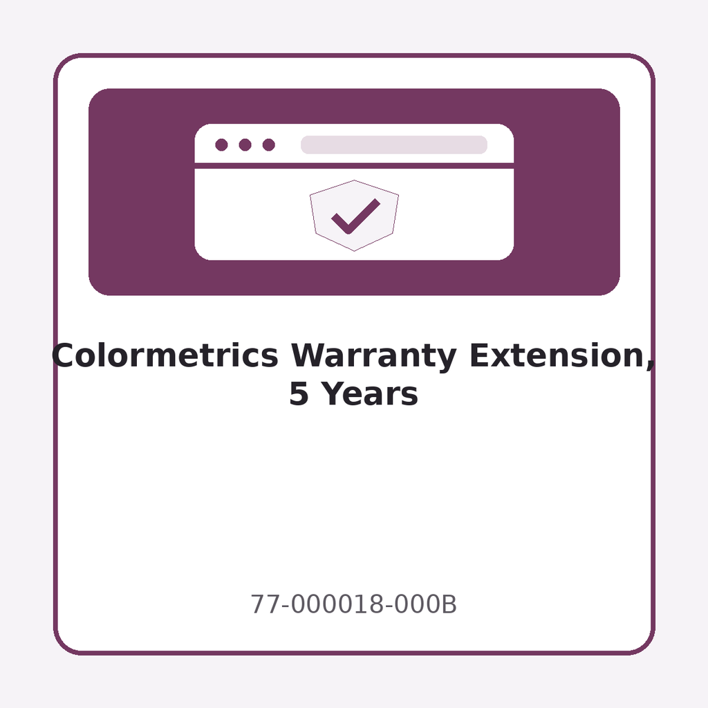 [77-000018-000B] Colormetrics Warranty Extension, 5 Years