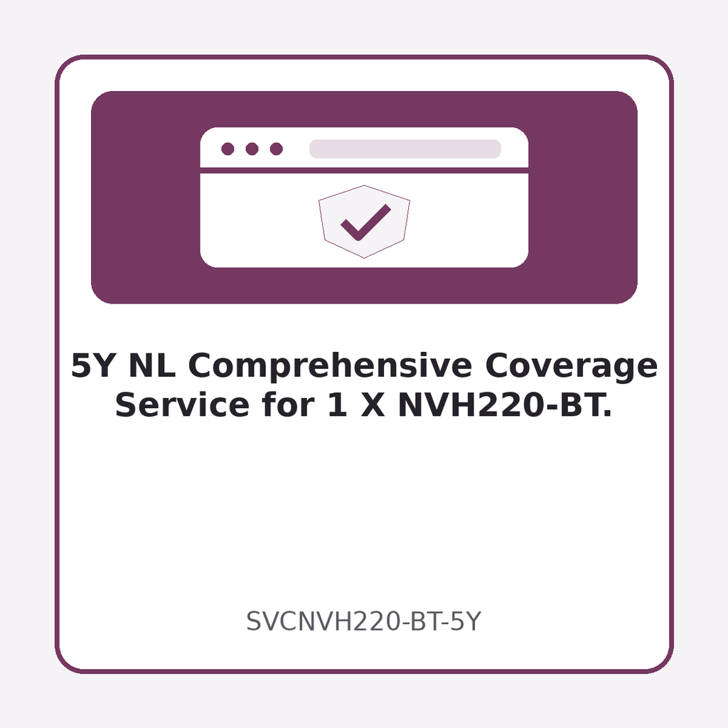 5Y NL Comprehensive Coverage Service for 1 X NVH220-BT.