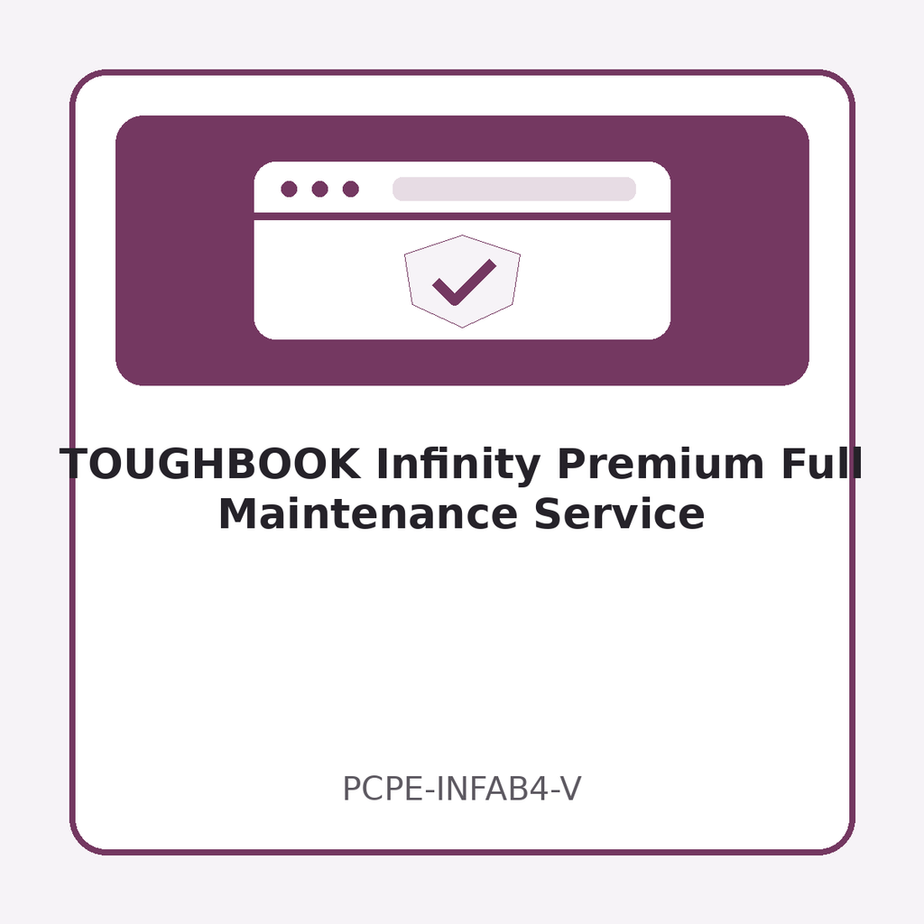 [PCPE-INFAB4-V] TOUGHBOOK Infinity Premium Full Maintenance Service