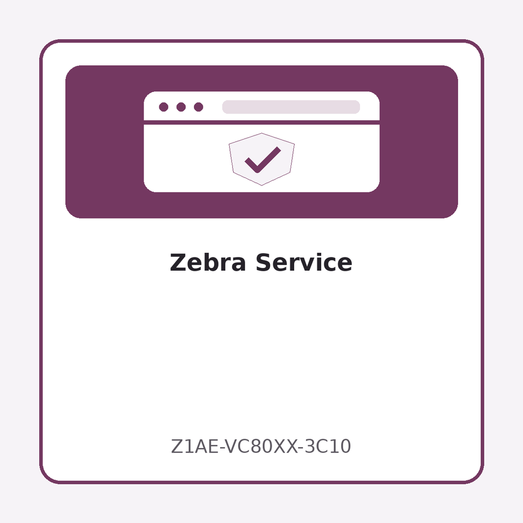 [Z1AE-VC80XX-3C10] Zebra Service